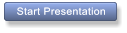 Start Presentation Start Presentation